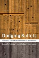 Dodging bullets changing U.S. corporate capital structure in the 1980s and 1990s /