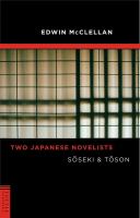 Two Japanese novelists : Sōseki and Tōson /