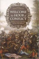 Welcome the hour of conflict William Cowan McClellan and the 9th Alabama /