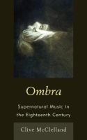 Ombra supernatural music in the eighteenth century /