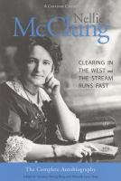 Nellie McClung : The Complete Autobiography /