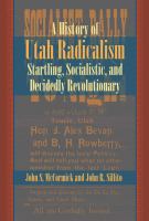 A history of Utah radicalism startling, socialistic, and decidedly revolutionary /