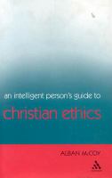 Intelligent Person's Guide to Christian Ethics.