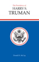 The presidency of Harry S. Truman /