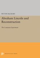 Abraham Lincoln and Reconstruction : the Louisiana experiment /