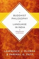 Buddhist philosophy of language in India : Jñānaśrīmitra's monograph on exclusion /