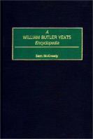 A William Butler Yeats encyclopedia /