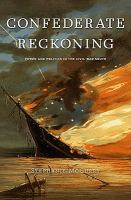 Confederate reckoning : power and politics in the Civil War South /