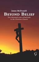 Beyond Belief : Two Thousand Years of Bad Faith in the Christian Church.