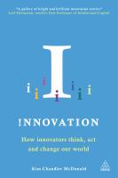 Innovation : How Innovators Think, Act and Change Our World.