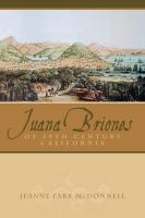 Juana Briones of nineteenth-century California /