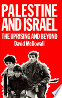 Palestine and Israel : the uprising and beyond /