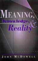 Meaning, knowledge, and reality /