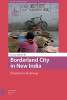 Borderland city in New India frontier to gateway /