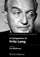 A Companion to Fritz Lang.