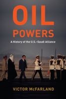 Oil powers a history of the U.S.-Saudi alliance