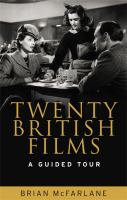 Twenty British films : a guided tour /