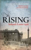 The Rising (New Edition) : Ireland: Easter 1916.