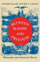 Between slavery and freedom : philosophy and American slavery /