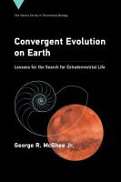 Convergent evolution on earth lessons for the search for extraterrestrial life /