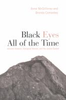 Black eyes all of the time : intimate violence, aboriginal women, and the justice system /