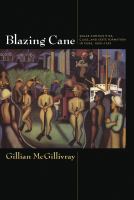 Blazing cane : sugar communities, class, and state formation in Cuba, 1868-1959 /