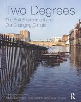 Two degrees the built environment and our changing climate /