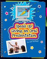 Speak up! Giving an oral presentation