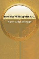 Feminist Philosophies A-Z.