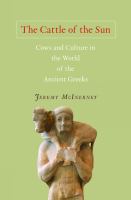 The cattle of the sun : cows and culture in the world of the ancient Greeks /