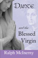 Dante and the Blessed Virgin /