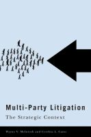 Multi-party litigation the strategic context /