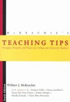 McKeachie's teaching tips : strategies, research, and theory for college and university teachers /