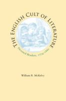 The English cult of literature : devoted readers, 1774-1880 /