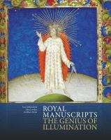 Royal manuscripts : the genius of illumination /