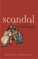 Scandal in the colonies Sydney and Cape Town, 1820-1850 /