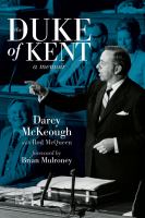 The Duke of Kent a memoir /