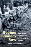 Beyond Cannery Row Sicilian women, immigration, and community in Monterey, California, 1915-99 /