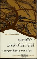 Australia's corner of the world; a geographical summation /