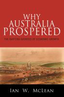 Why Australia Prospered : The Shifting Sources of Economic Growth.