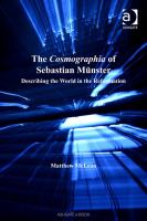 The cosmographia of Sebastian Münster describing the world in the Reformation /