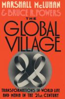 The global village : transformations in world life and media in the 21st century /
