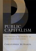 Public capitalism the political authority of corporate executives /