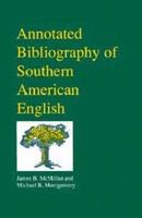 Annotated bibliography of Southern American English /