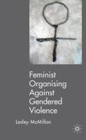 Feminists organising against gendered violence /