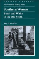 Southern women : black and white in the Old South /