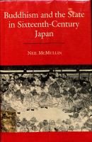 Buddhism and the state in sixteenth-century Japan /