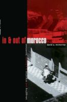 In and out of Morocco : smuggling and migration in a frontier boomtown /