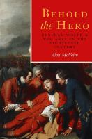 Behold the hero General Wolfe and the arts in the eighteenth century /