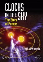 Clocks in the Sky The Story of Pulsars /